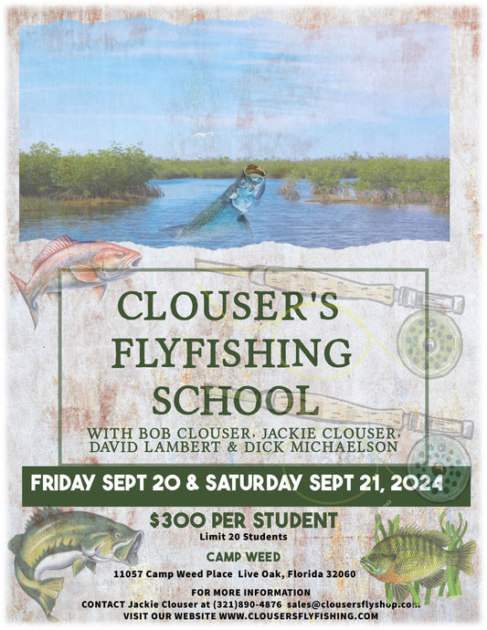 Clouser's Flyfishing School  September 20 & 21, 2024